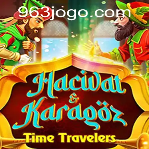 Explorando o Universo de HacivatandKaragoz e a Evolução dos Jogos com 963.GAMES